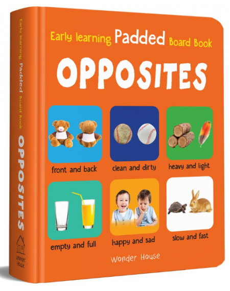 Early Learning Padded Book: Opposites