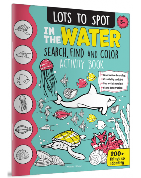 Lots to Spot in the Water: Search, Find and Color Activity Book