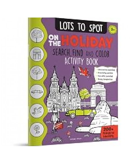 Lots to Spot on the Holiday: Search, Find and Color Activity Book