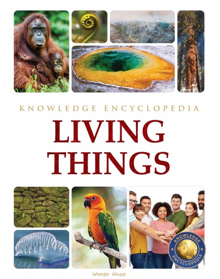 Living Things: Science Knowledge Encyclopedia for Children